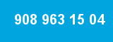 908 963 15 04